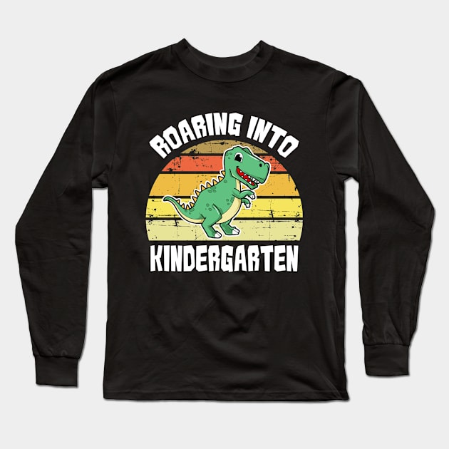 Roaring Into Kindergarten, Cute Dinosaur, Kindergarten Long Sleeve T-Shirt by CoolandCreative